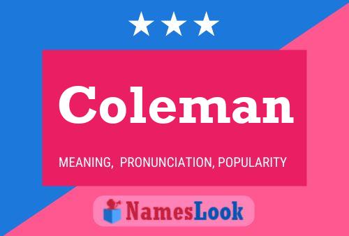 Coleman Namensposter