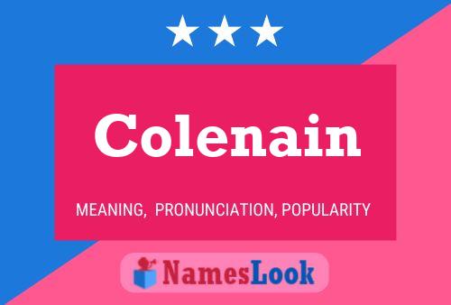 Colenain Namensposter