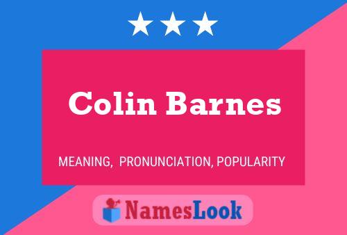 Colin Barnes Namensposter