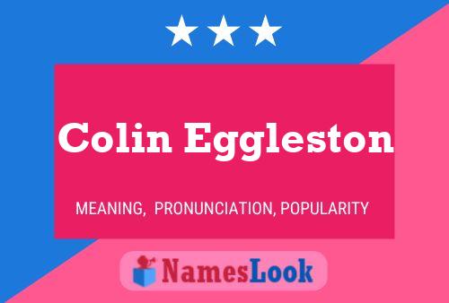 Colin Eggleston Namensposter