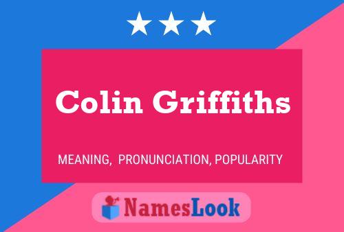 Colin Griffiths Namensposter