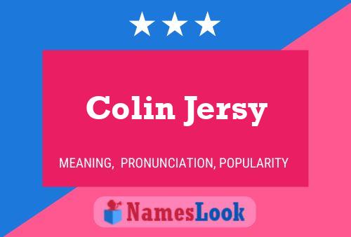 Colin Jersy Namensposter