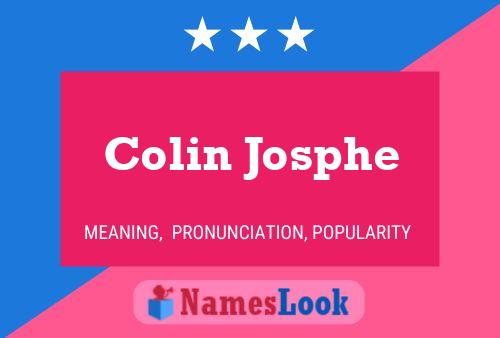 Colin Josphe Namensposter