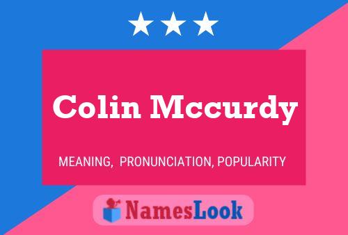 Colin Mccurdy Namensposter