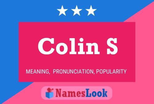 Colin S Namensposter