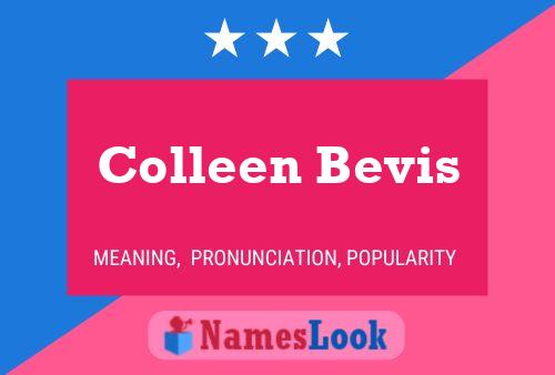 Colleen Bevis Namensposter