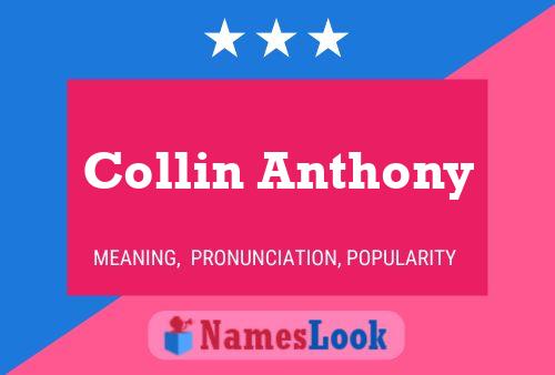 Collin Anthony Namensposter