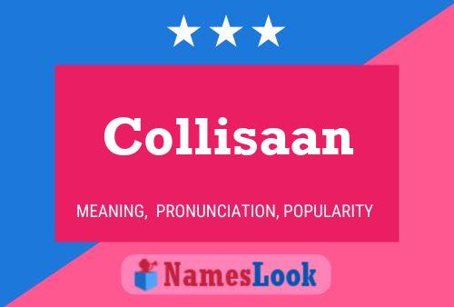 Collisaan Namensposter