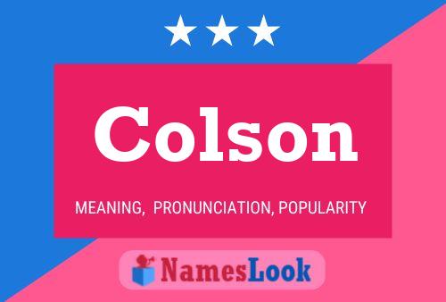 Colson Namensposter