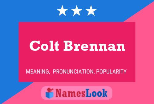 Colt Brennan Namensposter