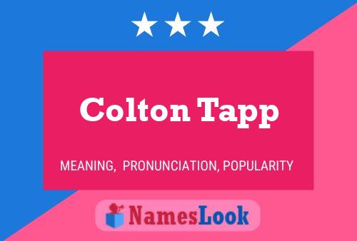 Colton Tapp Namensposter