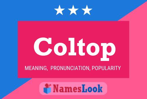 Coltop Namensposter