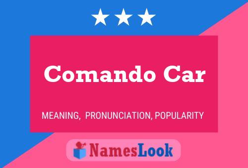 Comando Car Namensposter