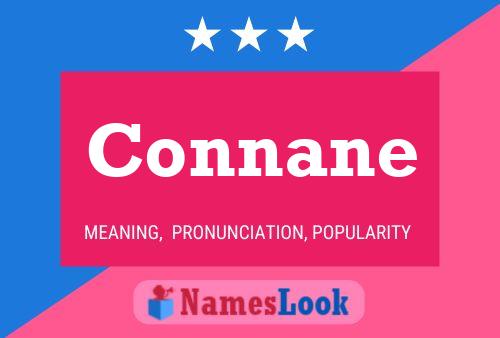 Connane Namensposter