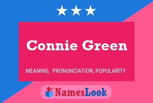 Connie Green Namensposter