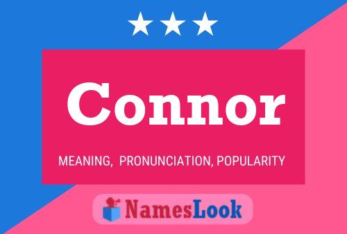 Connor Namensposter