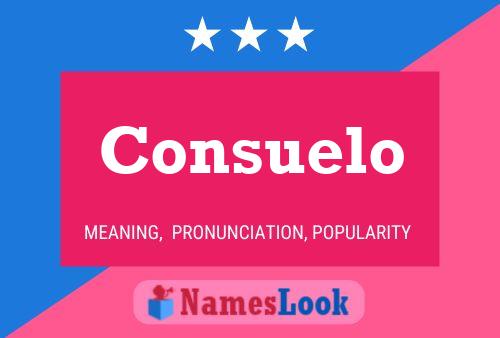 Consuelo Namensposter