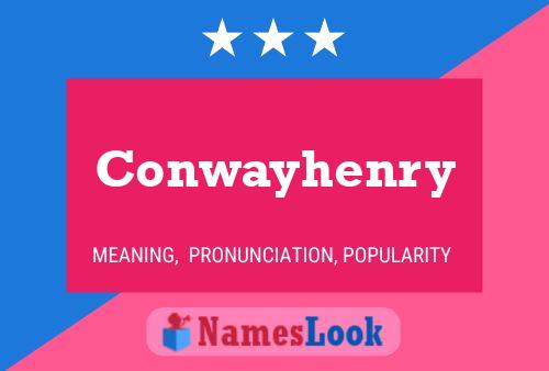 Conwayhenry Namensposter