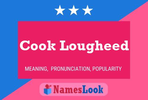 Cook Lougheed Namensposter