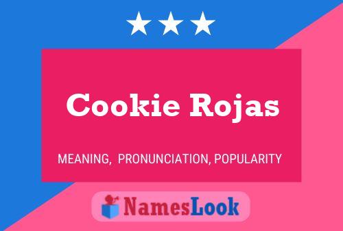 Cookie Rojas Namensposter