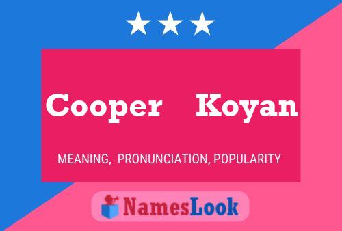 Cooper    Koyan Namensposter