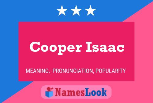 Cooper Isaac Namensposter