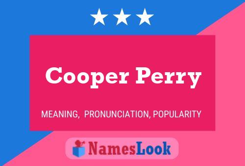 Cooper Perry Namensposter