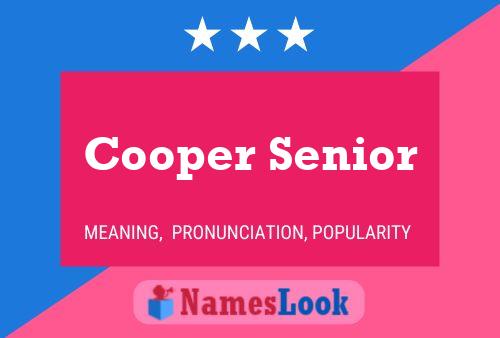 Cooper Senior Namensposter