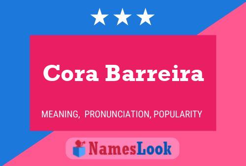 Cora Barreira Namensposter