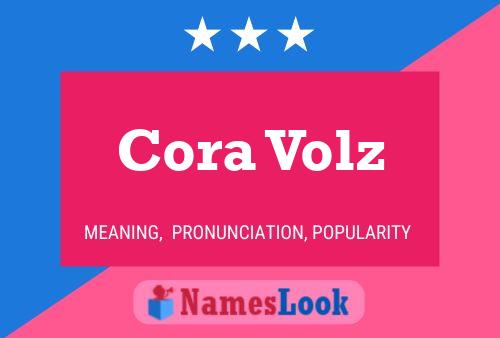 Cora Volz Namensposter