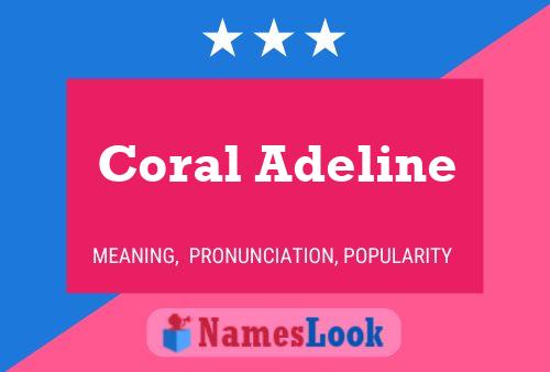 Coral Adeline Namensposter