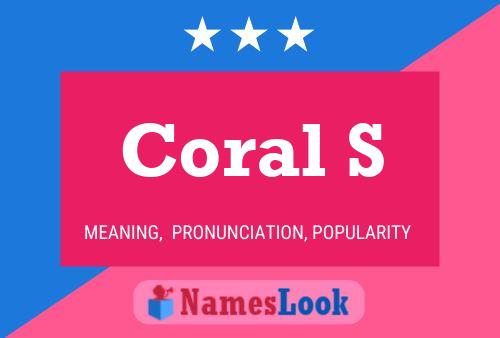 Coral S Namensposter