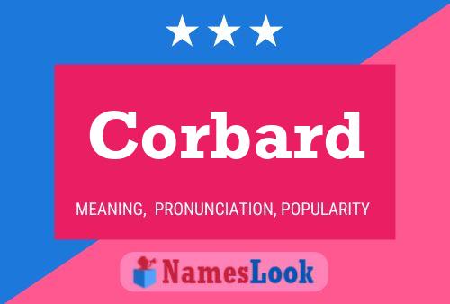 Corbard Namensposter