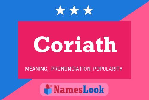 Coriath Namensposter