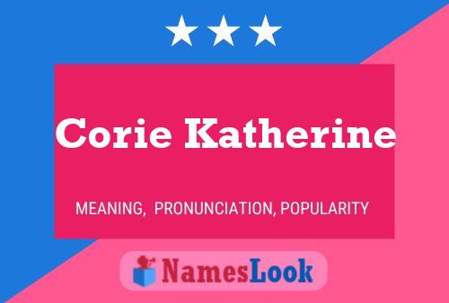 Corie Katherine Namensposter