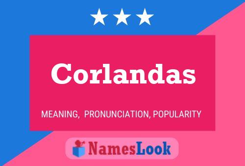 Corlandas Namensposter