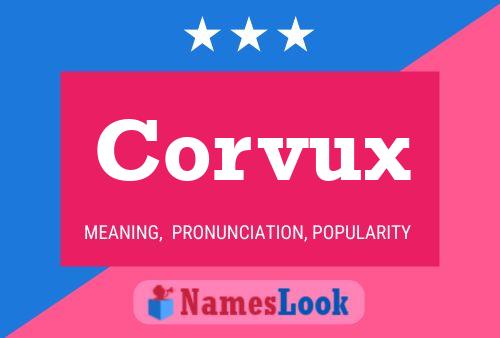 Corvux Namensposter