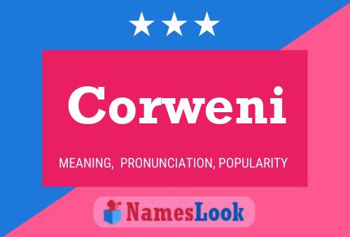 Corweni Namensposter