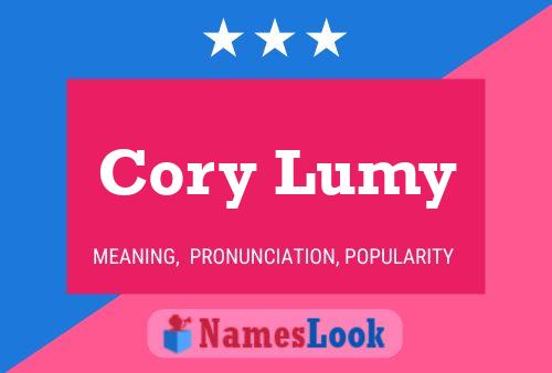 Cory Lumy Namensposter