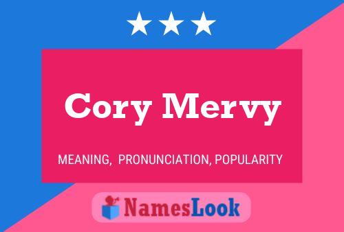 Cory Mervy Namensposter