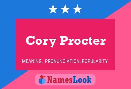 Cory Procter Namensposter