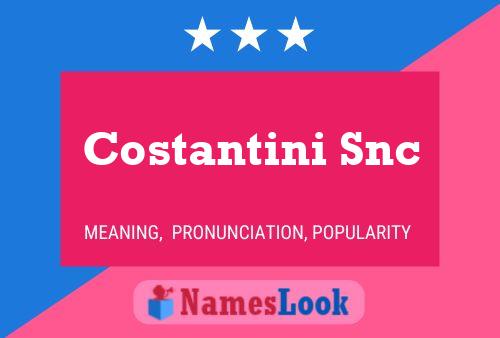 Costantini Snc Namensposter