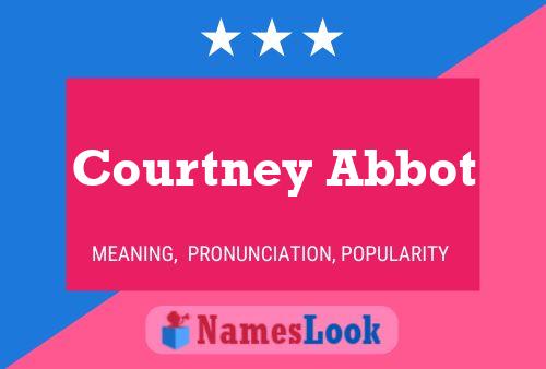 Courtney Abbot Namensposter