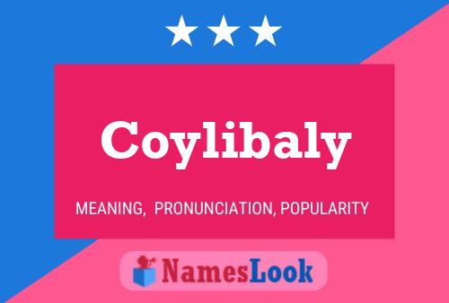 Coylibaly Namensposter