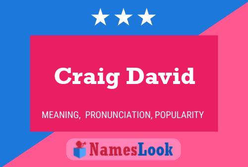 Craig David Namensposter