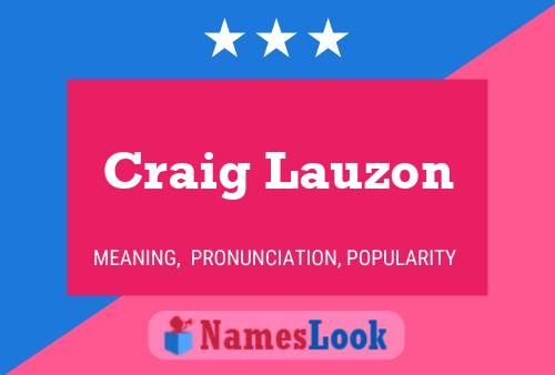 Craig Lauzon Namensposter