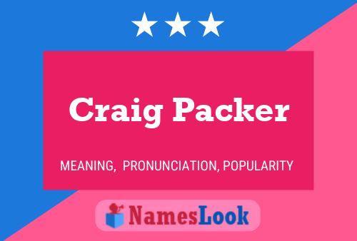 Craig Packer Namensposter