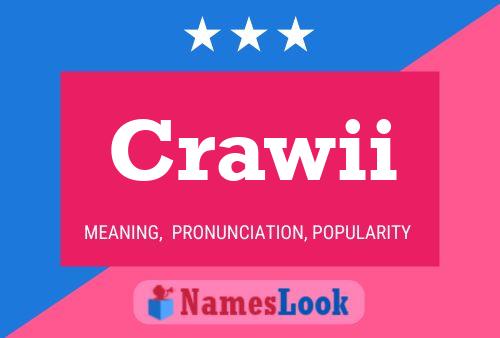 Crawii Namensposter