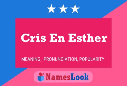 Cris En Esther Namensposter