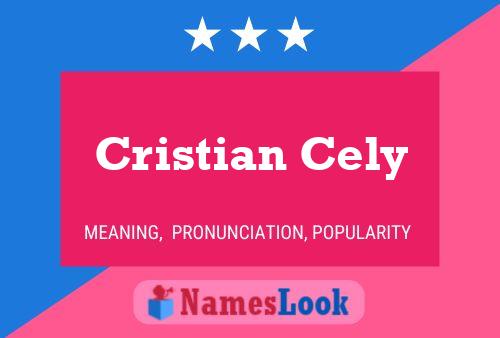 Cristian Cely Namensposter